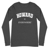Howard is Everywhere Unisex Long Sleeve Tee